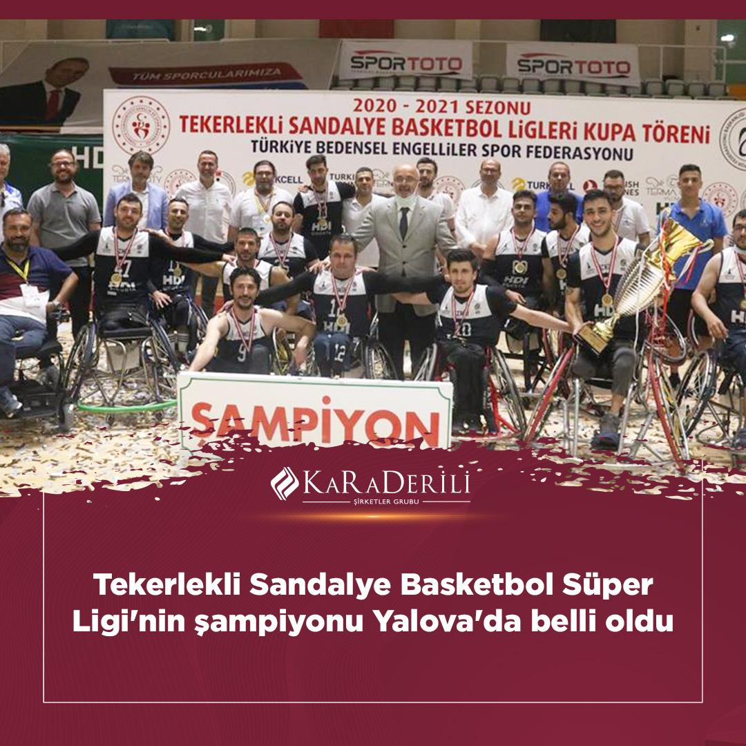 Tekerlekli Sandalye Basketbol Süper Ligi'nin şampiyonu Yalova'da belli oldu